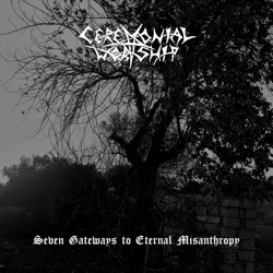 Seven Gateways to Eternal Misanthropy