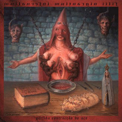 Pérfida Contracção do Aço