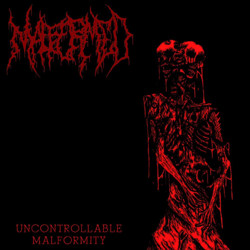 Uncontrollable Malformity
