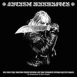 We Are the Worms That Crawl on the Broken Wings of an Angel (A Compendium of Past Crimes)